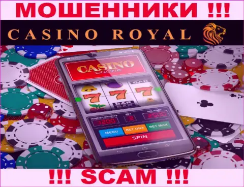 Online казино - это именно то на чем, будто бы, специализируются интернет жулики Royall Cassino