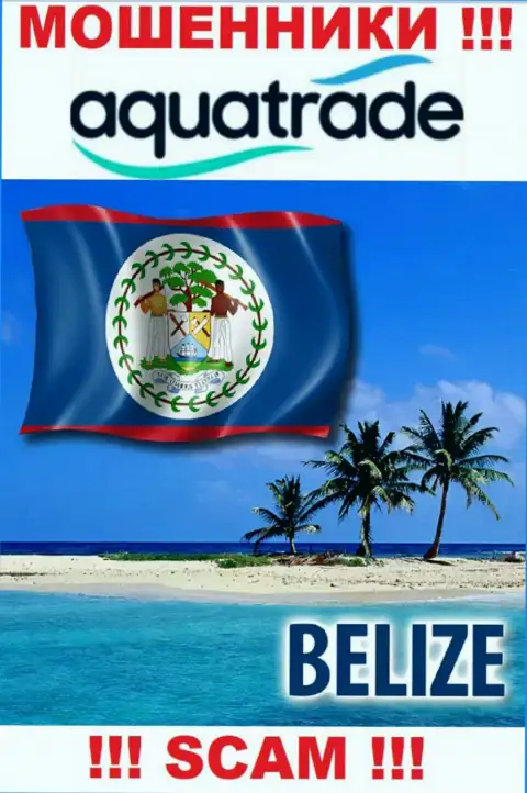 Юридическое место регистрации интернет мошенников АкваТрейд - Belize