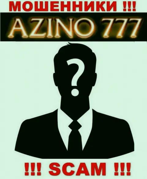 На интернет-ресурсе Азино777 не представлены их руководители - ворюги без всяких последствий воруют средства