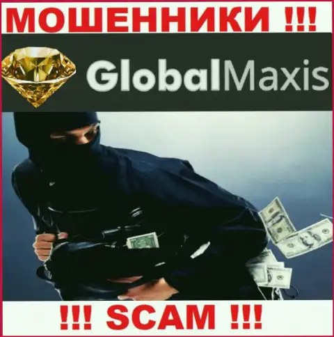 Global Maxis - это internet-мошенники, можете утратить все свои денежные активы