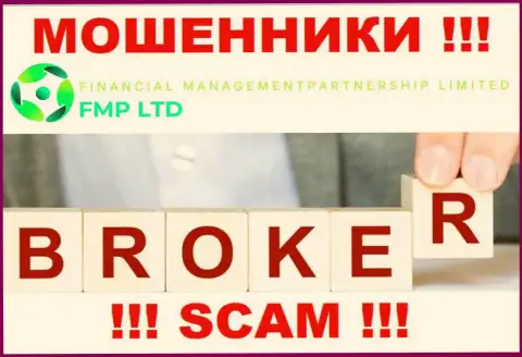 Financial ManagementPartnership Limited - это обычный развод !!! Broker - конкретно в данной сфере они промышляют