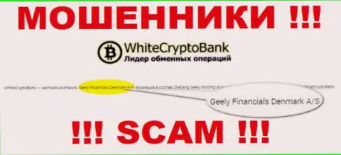 Юридическим лицом, управляющим internet-ворюгами White Crypto Bank, является Джили Финанс Денмарк А/С