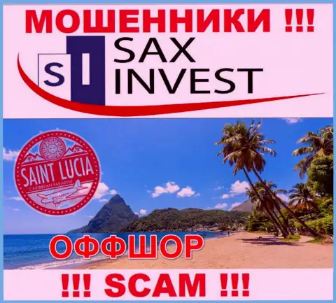Так как SaxInvest расположились на территории Saint Lucia, присвоенные вклады от них не забрать